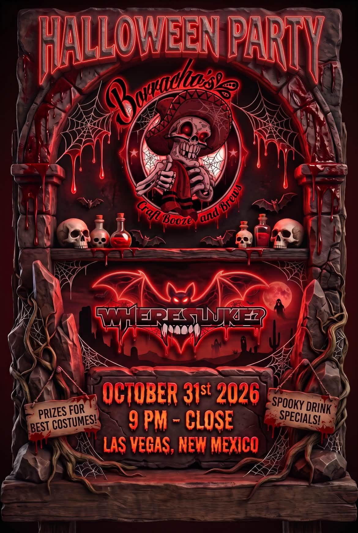 Borracho's Halloween Party flyer: October 31st 2026, 9 PM to close, Las Vegas, New Mexico. Music by Where's Luke? Prizes for best costumes and spooky drink specials.